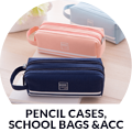 Pencil Cases, School Bags &Acc