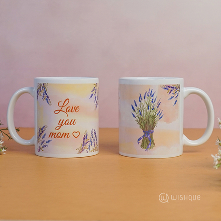 Love You Mom Lavender Printed Mug