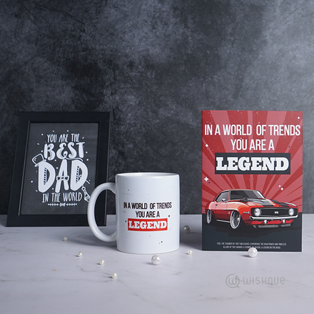 In a World Of Trends You Are a Legend Greeting Card & Printed Mug